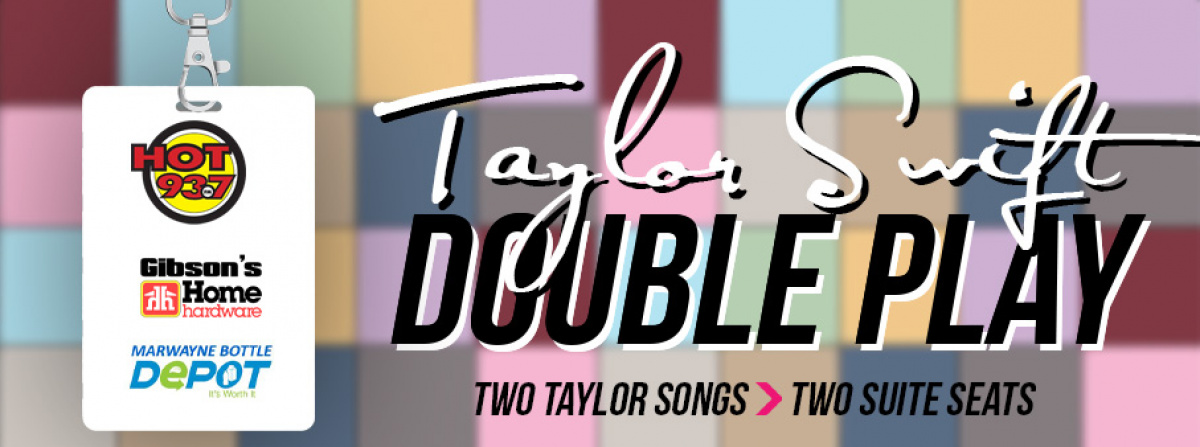 Taylor Swift Double Play!